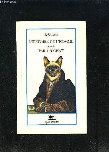 Imagen de archivo de L'histoire de l'homme racontée par un chat a la venta por Ammareal