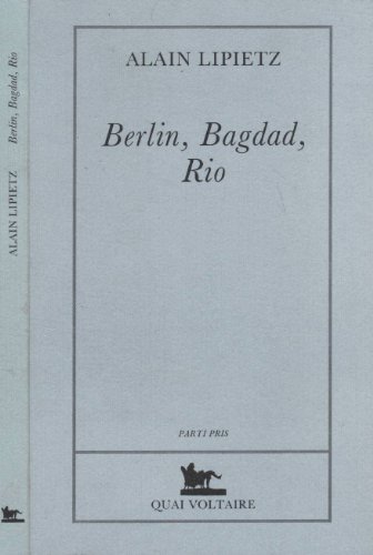 9782876531406: Berlin, Bagdad, Rio: Le XXIe sicle est commenc