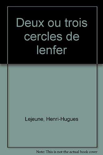 Stock image for Deux ou trois cercles de l'enfer for sale by Ammareal