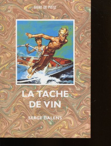 Imagen de archivo de La tache de vin a la venta por AwesomeBooks