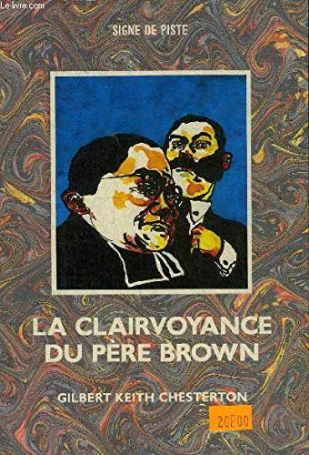 Beispielbild fr La Clairvoyance Du Pre Brown zum Verkauf von RECYCLIVRE