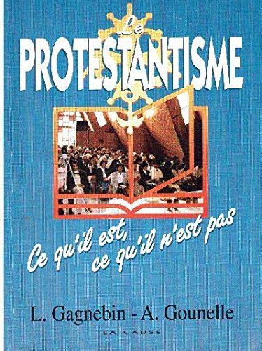 Beispielbild fr Protestantisme. Ce qu'il est, ce qu'il n'est pas zum Verkauf von medimops