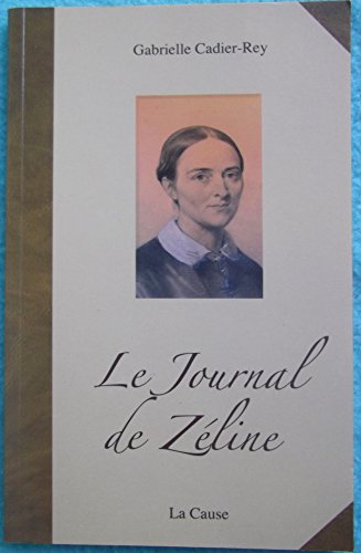 Beispielbild fr Le Journal de Zeline zum Verkauf von medimops