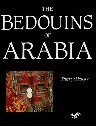 Beispielbild fr The Bedouins of Arabia zum Verkauf von medimops
