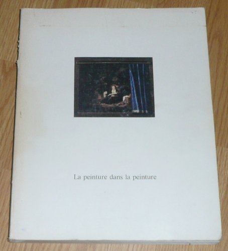 Stock image for La Peinture dans la Peinture for sale by GF Books, Inc.