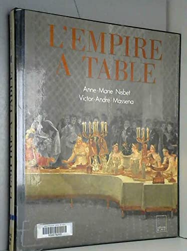 Beispielbild fr L'empire  table zum Verkauf von Ammareal