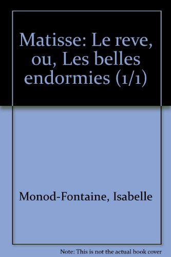 Stock image for Matisse, "Le Rve" ou les Belles endormies for sale by Ammareal