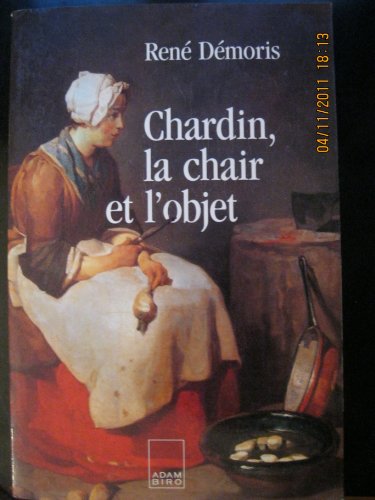 9782876601154: Chardin, la chair et l'objet