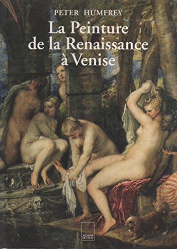 Imagen de archivo de La Peinture De La Renaissance  Venise a la venta por RECYCLIVRE