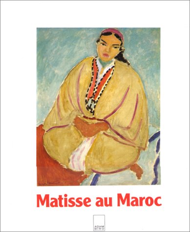Imagen de archivo de MATISSE AU MAROC. Peintures et dessins, 1912-1913 a la venta por SatelliteBooks