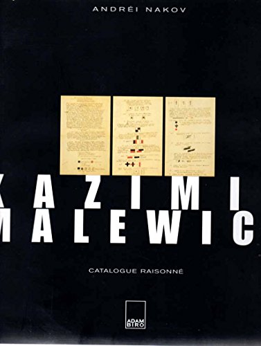 Kazimir Malewicz. catalogue raisonné. - Malewicz - Nakov, Andrej B.