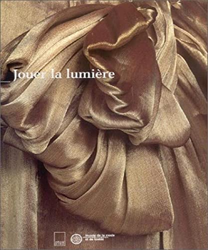 Stock image for Jouer la lumiere. for sale by Antiquariat Kunsthaus-Adlerstrasse