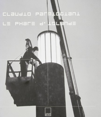 Stock image for Claudio Parmiggiani, Le Phare D'islande for sale by RECYCLIVRE