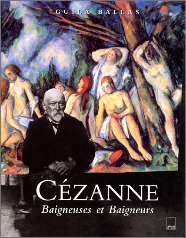 9782876603394: Cezanne. Baigneuses Et Baigneurs