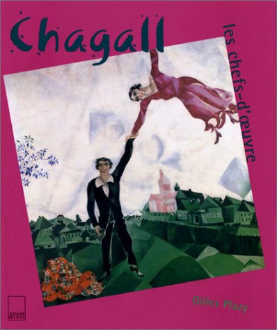 Beispielbild fr Chagall : Les Chefs-d'oeuvre zum Verkauf von RECYCLIVRE