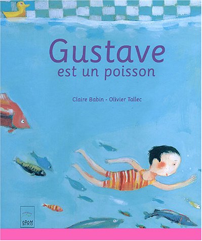 Stock image for Gustave est un poisson for sale by medimops