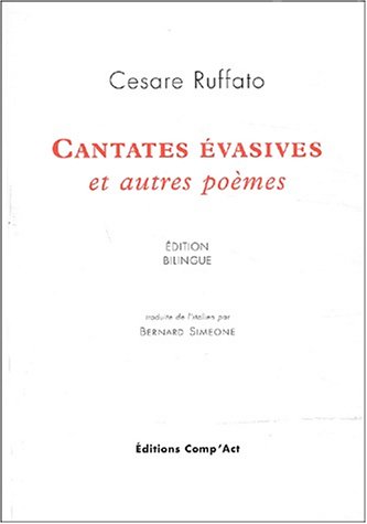 Beispielbild fr Cantates vasives et autres pomes. : Edition bilingue franais-italien zum Verkauf von medimops