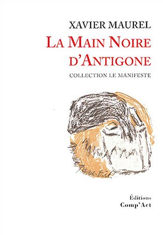 Stock image for La main noire d'Antigone for sale by Chapitre.com : livres et presse ancienne