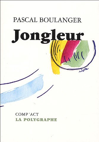 Imagen de archivo de Jongleur a la venta por A TOUT LIVRE
