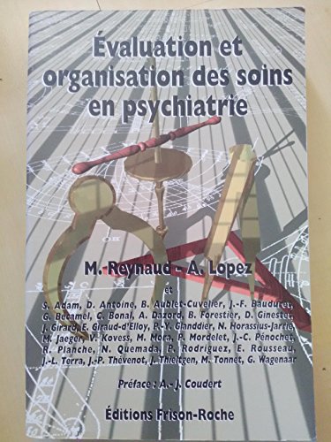 Imagen de archivo de Evaluation et organisation des soins en psychiatrie a la venta por Ammareal