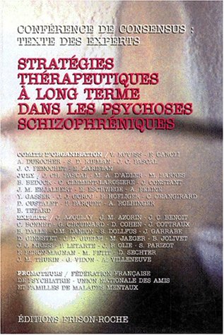 Stock image for Stratgies thrapeutiques  long terme dans les psychoses schizophrniques for sale by medimops
