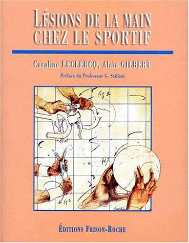 Stock image for LESIONS DE LA MAIN CHEZ LE SPORTIF for sale by pompon