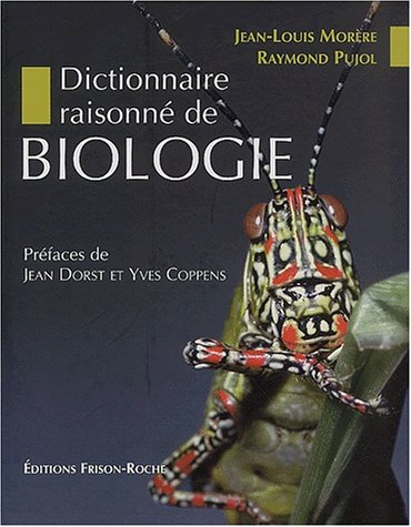 Stock image for Dictionnaire raisonn de biologie for sale by Ammareal
