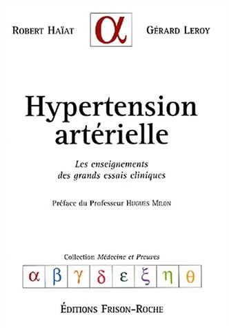 Stock image for Hypertension Arterielle. Les Enseignements Des Grands Essais Cliniques for sale by Ammareal