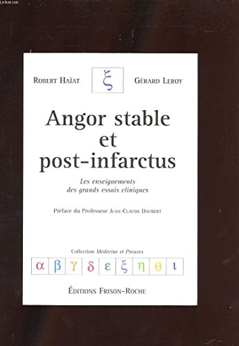 Beispielbild fr Angor Stable Et Post-Infarctus zum Verkauf von Ammareal