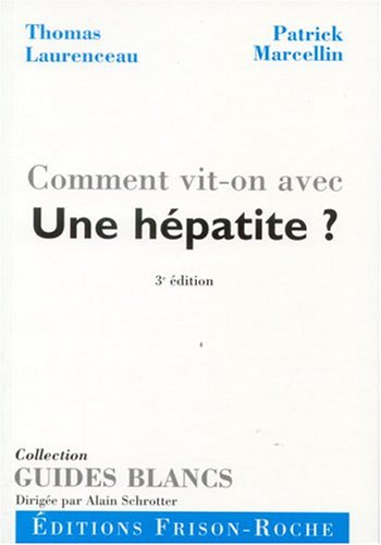 Stock image for Comment vit-on avec une hpatite ? for sale by Ammareal