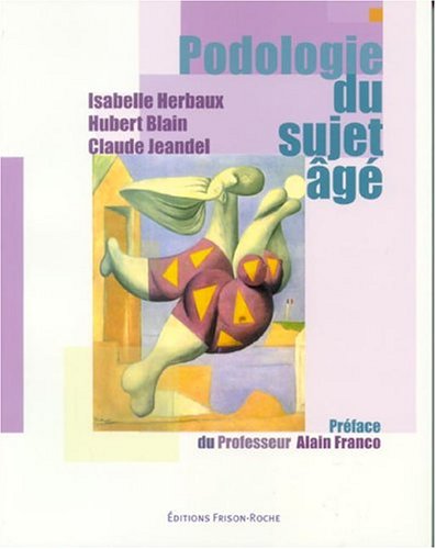 Stock image for Podologie du sujet g for sale by Le-Livre