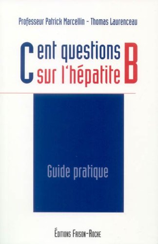 Beispielbild fr Cent questions sur l'hpatite B zum Verkauf von Ammareal