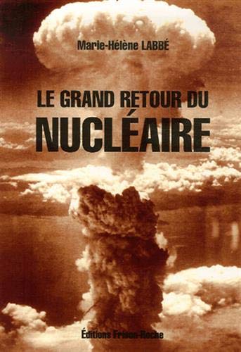 Stock image for Le grand retour du nuclaire for sale by medimops