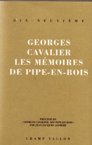 Les mémoires de Pipe-en-Bois