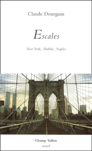 9782876733244: ESCALES - NEW YORK, DUBLIN, NAPLES