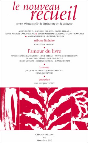 9782876733534: Le Nouveau Recueil N 62 Mars-Mai 2002 : L'Amour Du Livre