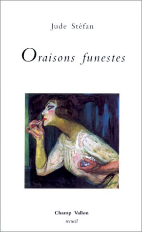 Beispielbild fr Nouvelles Ou Variations. Vol. 7. Oraisons Funestes zum Verkauf von RECYCLIVRE
