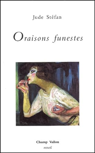 9782876733695: Oraisons Funestes. Nouvelles Ou Variations Vii