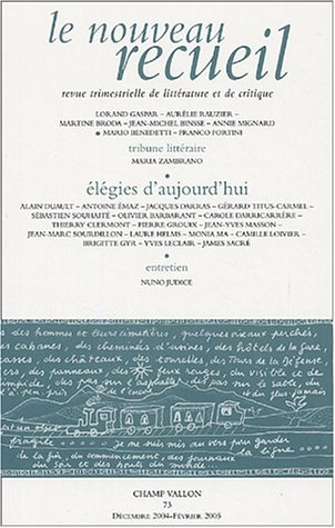 Stock image for Le nouveau recueil, N 73, Dcembre 2004 : Elgies d'aujourd'hui for sale by Ammareal