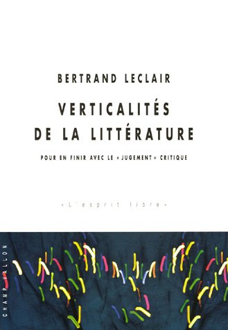 Beispielbild fr Verticalits de la littrature zum Verkauf von Chapitre.com : livres et presse ancienne