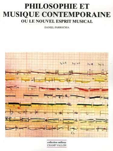 Beispielbild fr Philosophie et musique contemporaine : Ou Le nouvel esprit musical zum Verkauf von medimops