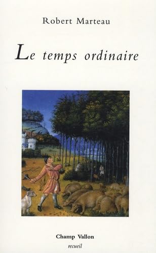 9782876735118: Le temps ordinaire: Liturgie 5, 1999-2000