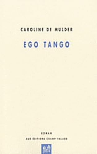 Beispielbild fr Ego tango zum Verkauf von Ammareal