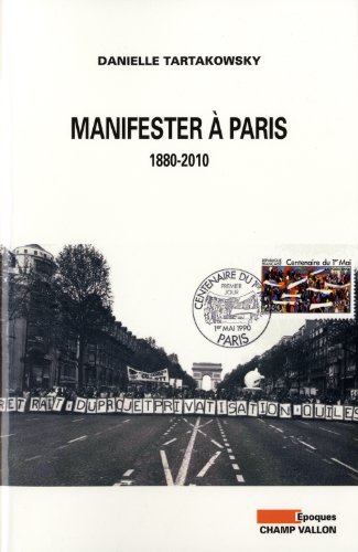 9782876735354: MANIFESTER A PARIS, 1880-2010