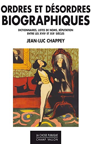 9782876736009: Ordres et dsordres biographiques: Dictionnaires, listes de noms, rputation des Lumires  Wikipdia