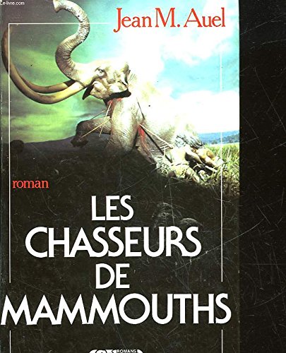 Beispielbild fr Les chasseurs de mammouths zum Verkauf von Ammareal