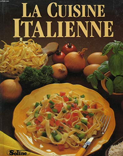 Stock image for La Cuisine italienne for sale by Ammareal