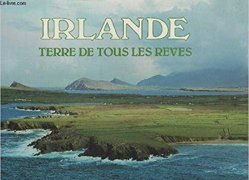 Stock image for Irlande Terre De Tous Les Reves for sale by Librairie Ancienne Ren Vernet