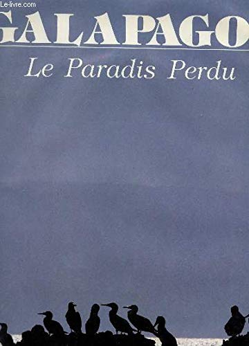 Galapagos Le Paradis Perdu