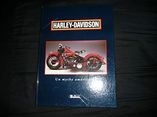 Beispielbild fr Harley-Davidson, un mythe amricain zum Verkauf von A TOUT LIVRE